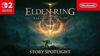 Thumbnail: ELDEN RING Tarnished Edition – Story Spotlight (Nintendo Switch 2)