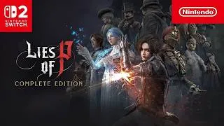 Thumbnail: Lies of P: Complete Edition – Out now! (Nintendo Switch 2)