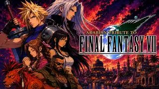 Thumbnail: Arabian Tribute to Final Fantasy VII (Full Album)