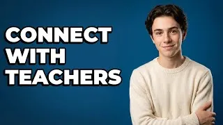 Thumbnail: How Can I Effectively Communicate With My Teacher?