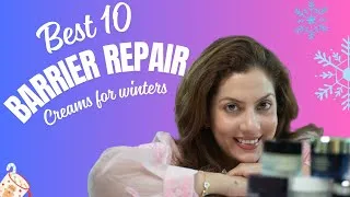 Thumbnail: Best Winter Creams for Barrier Repair & Recovery | Nipun Kapur