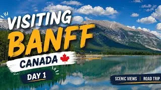 Thumbnail: Banff Day 1 🇨🇦 | First Day in Banff National Park | Canada Travel Vlog | NiRaJourney