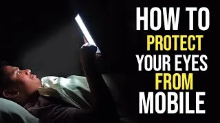 Thumbnail: How To Protect Your Eyes From Mobile Screen | Laptop | IN Telugu || Nishit Rathod||