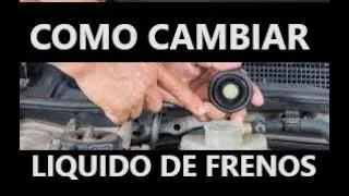 Thumbnail: COMO CAMBIAR EL LIQUIDO DE FRENOS - ES MUY IMPORTANTE HACERLO