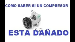 Thumbnail: COMO SABER SI EL COMPRESOR DE MI CARRO ESTA DAÑADO
