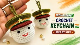 Thumbnail: DIY Indian Army Crochet Keychain 🇮🇳 | Easy Step-by-Step Tutorial | Handmade Gift 🎁