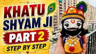 Thumbnail: Khatu Shyam Ji Crochet Doll Tutorial 🧶 | Part 2 | Crown, Dress & Complete Finishing