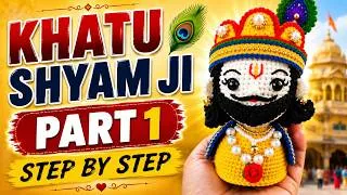 Thumbnail: Khatu Shyam Ji Crochet Doll Tutorial 🧶 | Part 1 | Head, Body, Hair & Face