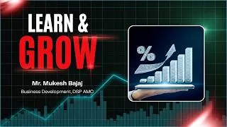 Thumbnail: Learn & Grow: Business Growth & Investment Insights | Mukesh Bajaj | DSP AMC