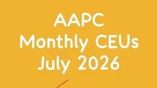Thumbnail: Aapc monthly CEUs July 2026 answers / #freeceus #cpc 