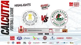 Thumbnail: MOHUN BAGAN SUPERGIANT VS CALCUTTA CUSTOMS CLUB || HIGHLIGHTS || CFL 2026