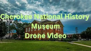 Thumbnail: Cherokee National History Museum - 4k Cinematic Drone Video