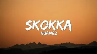 Thumbnail: Skokka ( letras / lyrics ) - Huan62 