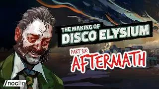 Thumbnail: The Making of Disco Elysium: Part Six - Aftermath