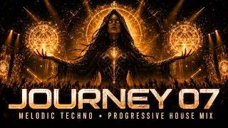 Thumbnail: JOURNEY 07: Divine Awakening | Melodic Techno & Progressive House Mix 2026