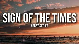 Thumbnail: Harry Styles - Sign of the Times (Lyrics) | We Gotta Get Away From Here