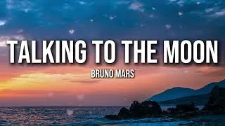 Thumbnail: Bruno Mars - Talking to the Moon (Lyrics) | Missing You From Far Away