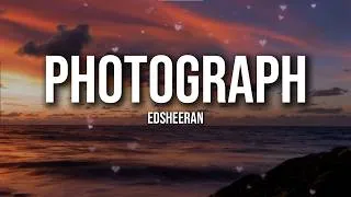 Thumbnail: Ed Sheeran - Photograph (Lyrics) | Keeping Every Memory Close