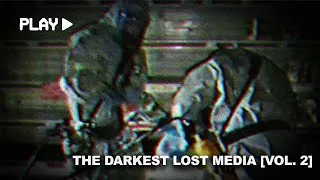 Thumbnail: Darkest Lost Media in History [Vol. 2]