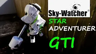 Thumbnail: [INTRODUCING] Sky Watcher Star Adventurer GTI
