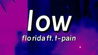 Thumbnail: Flo Rida - Low (Lyrics) feat. T-Pain