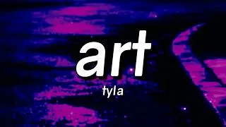 Thumbnail: Tyla - ART (Lyrics)