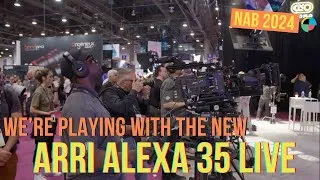 Thumbnail: NAB 2024: Hands On With the Brand New Arri Alexa 35