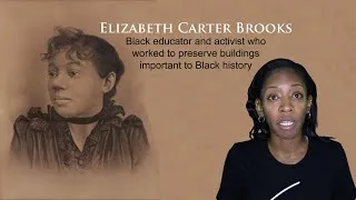 Thumbnail: Elizabeth Carter Brooks: Preserved buildings important to Black history | Black History Facts