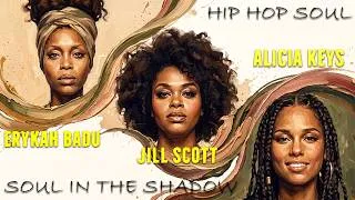 Thumbnail: Alicia Keys, Jill Scott & Erykah Badu – Hip Hop Soul Frequencies | Neo Soul & Conscious Rap Vibes