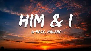 Thumbnail: *HIM & I - G - EAZY, HALSEY LAYRICS*