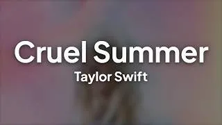 Thumbnail: Taylor Swift - Cruel Summer (Lyrics)