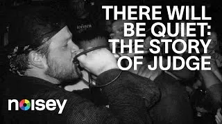 Thumbnail: There Will Be Quiet: The Story Of Judge (Full documentary)