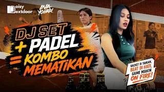 Thumbnail: PADEL KETEMU DJ SET? KOMBO MEMATIKAN! | DJ INA • AFRO HOUSE • R&B • HIP HOP • VIRAL HITS