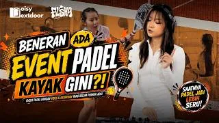 Thumbnail: LA FIESTA DEL RUIDO | EVENT PADEL INI BEDA DARI YANG LAIN! DJ FLSHA • AFRO HOUSE • HIP HOP • R&B