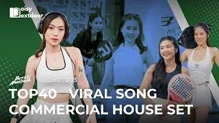Thumbnail: NOISY NEXTDOOR X NOISY PADEL | SOCIAL & TIPSY PADEL | TOP40, COMMERCIAL, TECH HOUSE SET ! FLIGHT 003