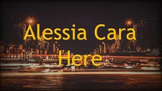 Thumbnail: Alessia Cara - Here Lyrics