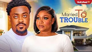 Thumbnail: MARRIED TO TROUBLE (RUTH KADIRI TOOSWEET ANNAN) - Nigerian Movies 2026 latest full movies