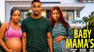 Thumbnail: MY BABY MAMAS -  VICTORY MICHAEL, OMECHE OKO, FAITH DUKE | Nigerian Movies 2026 Latest Full Movie