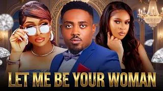 Thumbnail: LET ME BE YOUR WOMAN (2026) |Toosweet Annan & Benita Onyiuke | NEW NIGERIAN NOLLYWOOD MOVIE |FULL HD