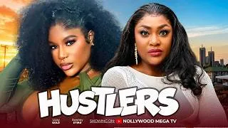 Thumbnail: HUSTLERS - Latest 2026 Nollywood Movies - Destiny Etiko, Lizzy Gold