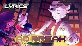 Thumbnail: AD BREAK With Lyrics - Deltarune Swap AU