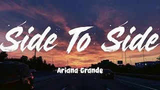 Thumbnail: Side To Side - Ariana Grande (Lyrics)