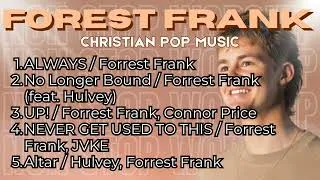 Thumbnail: Forest Frank Christian Pop Music Collection | Christian Music Playlist
