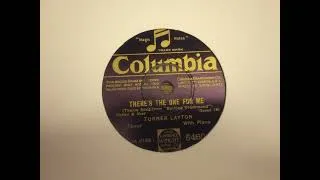 Thumbnail: Turner Layton – There's The One For Me