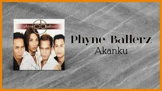Thumbnail: Phyne Ballerz - Akanku (Official Lyric Video)