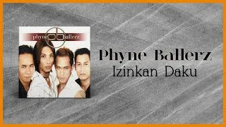 Thumbnail: Phyne Ballerz - Izinkan Daku (Official Lyric Video)