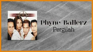 Thumbnail: Phyne Ballerz - Pergilah (Official Lyric Video)