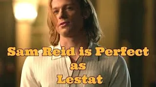 Thumbnail: Sam Reid is Perfect as Lestat ❤️🩸 P4