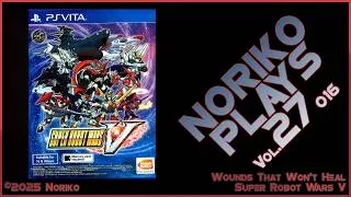 Thumbnail: Noriko Plays 27 - Super Robot Wars V (2017) 016 Wounds That Won't Heal PSVita