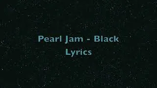 Thumbnail: Pearl Jam - Black (w/ lyrics)